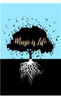 Music Is Life