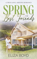 Spring for Best Friends: A Clean Small Town Romance