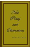 New Poetry and Observations