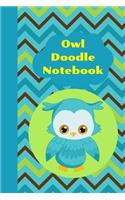 Owl Doodle Notebook: The Ultimate Owl Doodle Journal is a 6X9 102 Page Diary For: Anyone that loves Owls and Doodling. Makes a Great Cute Gift For Girls and Boys.