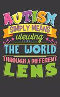 Autism Simply Means Viewing The World Through A Different Lens