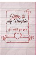 Letters To My Daughter As I Watch You Grow