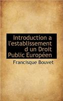 Introduction A L'Establissement D Un Droit Public Europ En