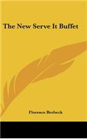 New Serve It Buffet