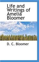 Life and Writings of Amelia Bloomer