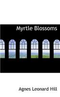 Myrtle Blossoms