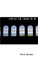 Life of J.B. Jeter, D. D.