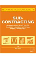 A Practical Guide to Subcontracting