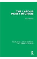 The Labour Party in Crisis