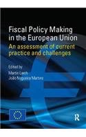 Fiscal Policy Making in the European Union