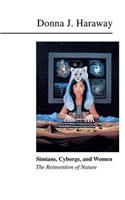 Simians, Cyborgs, and Women