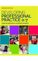 Developing Professional Practice 0-7