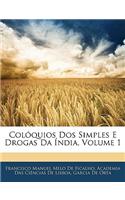 Coloquios DOS Simples E Drogas Da India, Volume 1