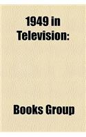 1949 in Television