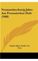 Neunundsechszig Jahre Am Preussischen Hofe (1908)
