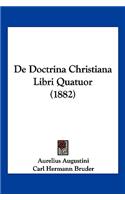 De Doctrina Christiana Libri Quatuor (1882)