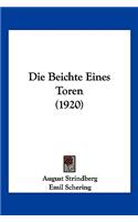 Die Beichte Eines Toren (1920)