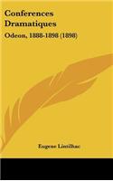 Conferences Dramatiques: Odeon, 1888-1898 (1898)