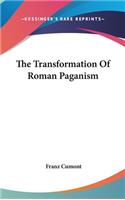 Transformation Of Roman Paganism