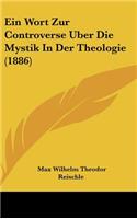 Ein Wort Zur Controverse Uber Die Mystik in Der Theologie (1886)
