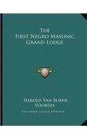 The First Negro Masonic Grand Lodge