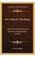 Mrs. Piozzi's Thraliana: With Numerous Extracts Hitherto Unpublished (1913)