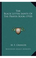 The Black Letter Saints of the Prayer Book (1910)