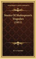 Stories Of Shakespeare's Tragedies (1911)