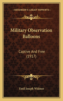 Military Observation Balloons