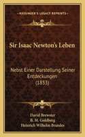 Sir Isaac Newton's Leben