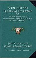 Treatise On Political Economy V1