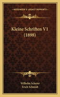 Kleine Schriften V1 (1898): (German)