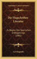 Die Flugschriften-Literatur