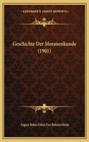 Geschichte Der Moranenkunde (1901)