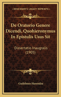 De Oratorio Genere Dicendi, Quohieronymus In Epistulis Usus Sit
