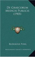 De Graecorum Medicis Publicis (1905)