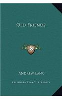 Old Friends