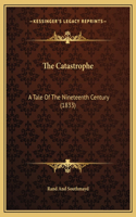 The Catastrophe