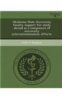 Oklahoma State University Faculty Support for Study Abroad as a Component of University Internationalization Efforts