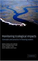 Monitoring Ecological Impacts: Concepts and Practice in Flowing Waters