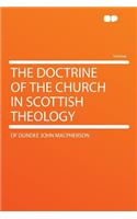 The Doctrine of the Church in Scottish Theology