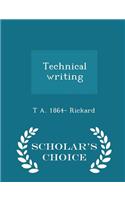 Technical Writing - Scholar's Choice Edition