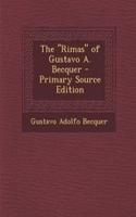 The "Rimas" of Gustavo A. Becquer - Primary Source Edition: (English)