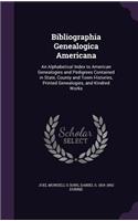 Bibliographia Genealogica Americana