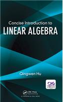 Concise Introduction to Linear Algebra