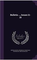 Bulletin ..., Issues 11-19