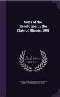 Sons of the Revolution in the State of Illinois, 1908