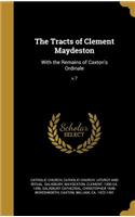 The Tracts of Clement Maydeston