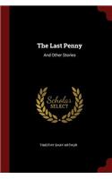 The Last Penny