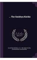 ... the Sánkhya Káriká